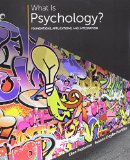 What Is Psychology? + Lms Integrated for Mindtap Psychology, 1-term Access: Foundations, Applications, and Integration cover art