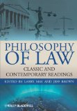 Philosophy of Law Classic and Contemporary Readings