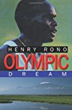 Olympic Dream 2007 9781434327871 Front Cover