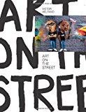 ART on the STREET 2013 9781481914871 Front Cover