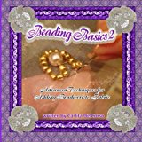 Beading Basics 2 Advanced Techniques for Adding Beadwork to Fabric 2013 9781482342871 Front Cover