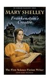 Mary Shelly Frankenstein's Creator: the First Science Fiction Writer 1998 9781573240871 Front Cover