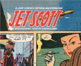 Jet Scott Volume 1 2010 9781595822871 Front Cover