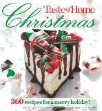 Taste of Home Christmas 465 Recipes for a Merry Holiday! 2013 9781617650871 Front Cover