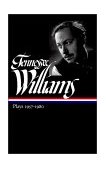 Tennessee Williams: Plays 1957-1980  cover art