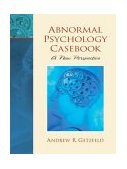 Abnormal Psychology Casebook A New Perspective