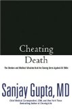 Cheating Death The Doctors and Medical Miracles That Are Saving Lives Against All Odds cover art