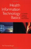 Health Information Technology Basics A Concise Guide to Principles and Practice cover art