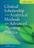 Clinical Scholarship and Analytical Methods for Advanced Nursing Practice  cover art
