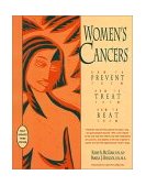 Women's Cancers How to Prevent Them, How to Treat Them, How to Beat Them 3rd 2003 9780897933872 Front Cover