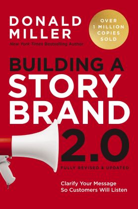 Building a StoryBrand 2.0 2nd 9781400248872 Front Cover
