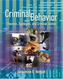 Criminal Behavior Theories, Typologies and Criminal Justice cover art