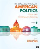 Principles and Practice of American Politics: Classic and Contemporary Readings cover art