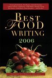 Best Food Writing 2006 2006 9781569242872 Front Cover