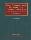 Sales Transactions Domestic and International Law - Cases, Problems and Materials cover art