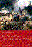 Second War of Italian Unification 1859-61 2012 9781849087872 Front Cover