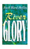 River Glory  9781884369872 Front Cover