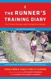 Runner's Training Diary For Fitness Runners and Competitive Racers 2nd 2006 Revised  9780143037873 Front Cover