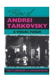 Films of Andrei Tarkovsky A Visual Fugue 1994 9780253208873 Front Cover