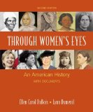 Through Women's Eyes An American History with Documents 2nd 9780312468873 Front Cover