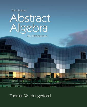 Abstract Algebra An Introduction 3rd 9780357670873 Front Cover
