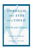 Through the Eyes of a Child  9780393702873 Front Cover