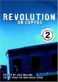 Revolution on Canvas Poetry from the Indie Music Scene 2007 9780446697873 Front Cover