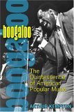 Boogaloo The Quintessence of American Popular Music cover art