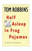 Half Asleep in Frog Pajamas A Novel cover art