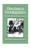 Directions in Sociolinguistics The Ethnography of Communication 1991 9780631149873 Front Cover