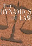 Dynamics of Law 4th 9780765620873 Front Cover