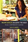 Young Adults Deserve the Best YALSA's Competencies in Action cover art