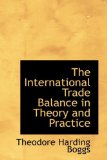 International Trade Balance in Theory and Practice 2009 9781103548873 Front Cover