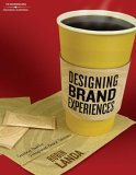 Designing Brand Experience Creating Powerful Integrated Brand Solutions 2005 9781401848873 Front Cover