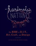 Handmade Nation The Rise of DIY, Art, Craft, and Design cover art