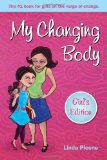 My Changing Body 2010 9781577491873 Front Cover