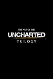 Art of the Uncharted Trilogy 2015 9781616554873 Front Cover