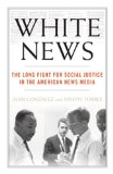 News for All the People The Epic Story of Race and the American Media 2011 9781844676873 Front Cover