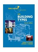 Time-Saver Standards for Building Types 4th 9780070163874 Front Cover