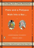 Plato and a Platypus Walk into a Bar... Understanding Philosophy Through Jokes cover art