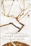 Excerpts from a Secret Prophecy  9780143126874 Front Cover