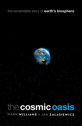 Cosmic Oasis The Remarkable Story of Earth's Biosphere  9780198845874 Front Cover