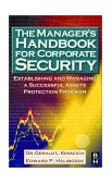 Manager's Handbook for Corporate Security Establishing and Managing a Successful Assets Protection Program cover art