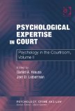 Psychological Expertise in Court Psychology in the Courtroom, Volume II  9780754676874 Front Cover