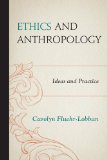 Ethics and Anthropology Ideas and Practice cover art