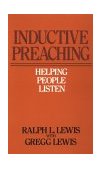 Inductive Preaching Helping People Listen 1983 9780891072874 Front Cover