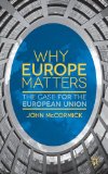 Why Europe Matters The Case for the European Union cover art