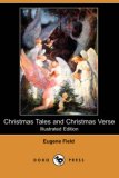 Christmas Tales and Christmas Verse 2007 9781406523874 Front Cover