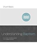Understanding Baptism  9781433688874 Front Cover