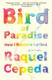 Bird of Paradise How I Became Latina cover art